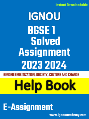 IGNOU BGSE 1 Solved Assignment 2023 2024